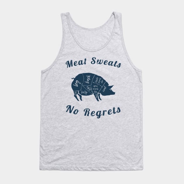 Meat Pun - Meat sweats no Regrets Pig Tank Top by Tidio Art